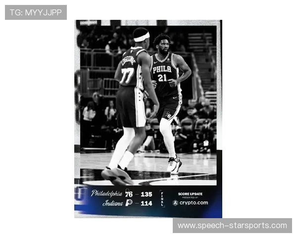 76人队最新比赛战况解析 埃姆比德领衔球队迎接关键对决